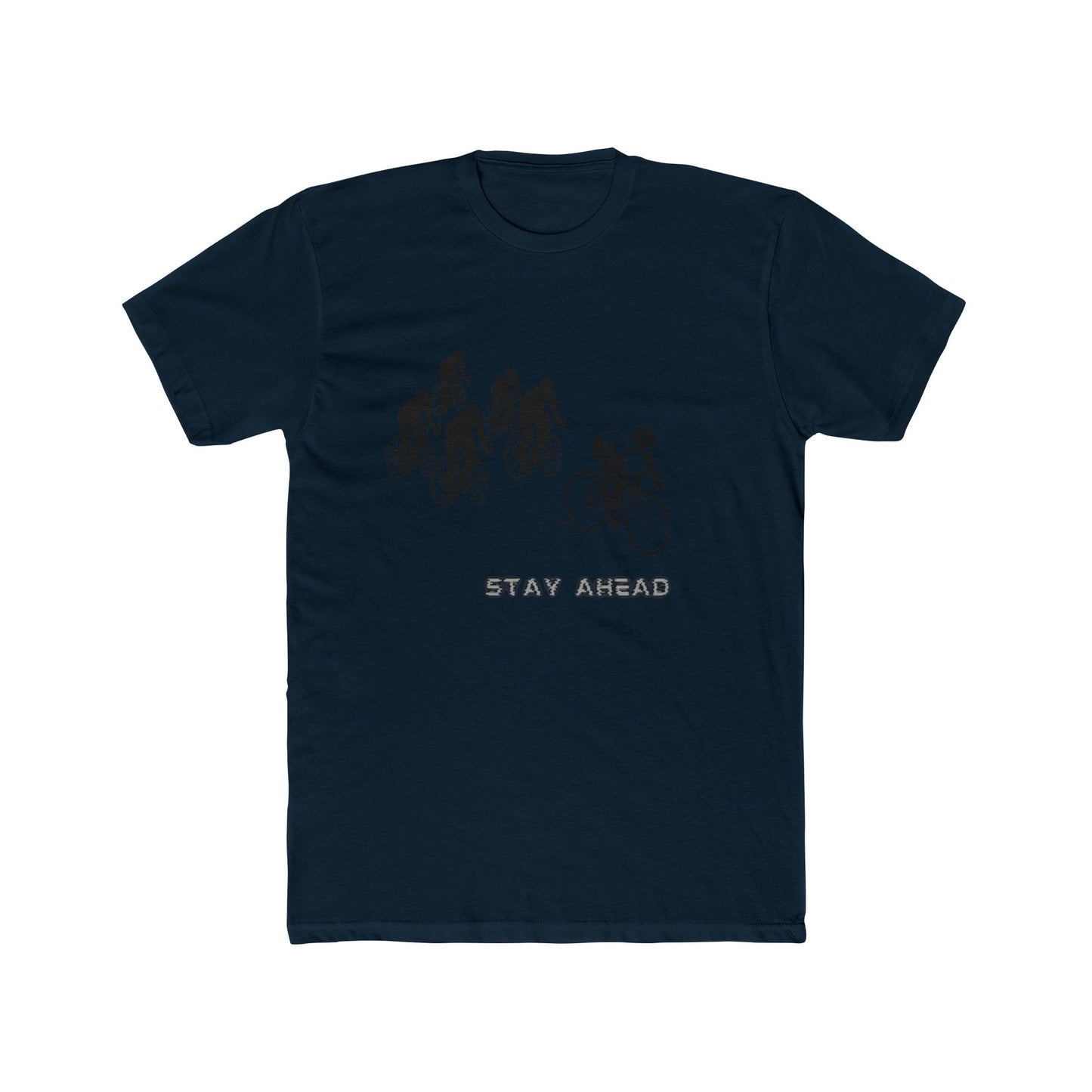 Stay Ahead Unisex Crew T-shirt