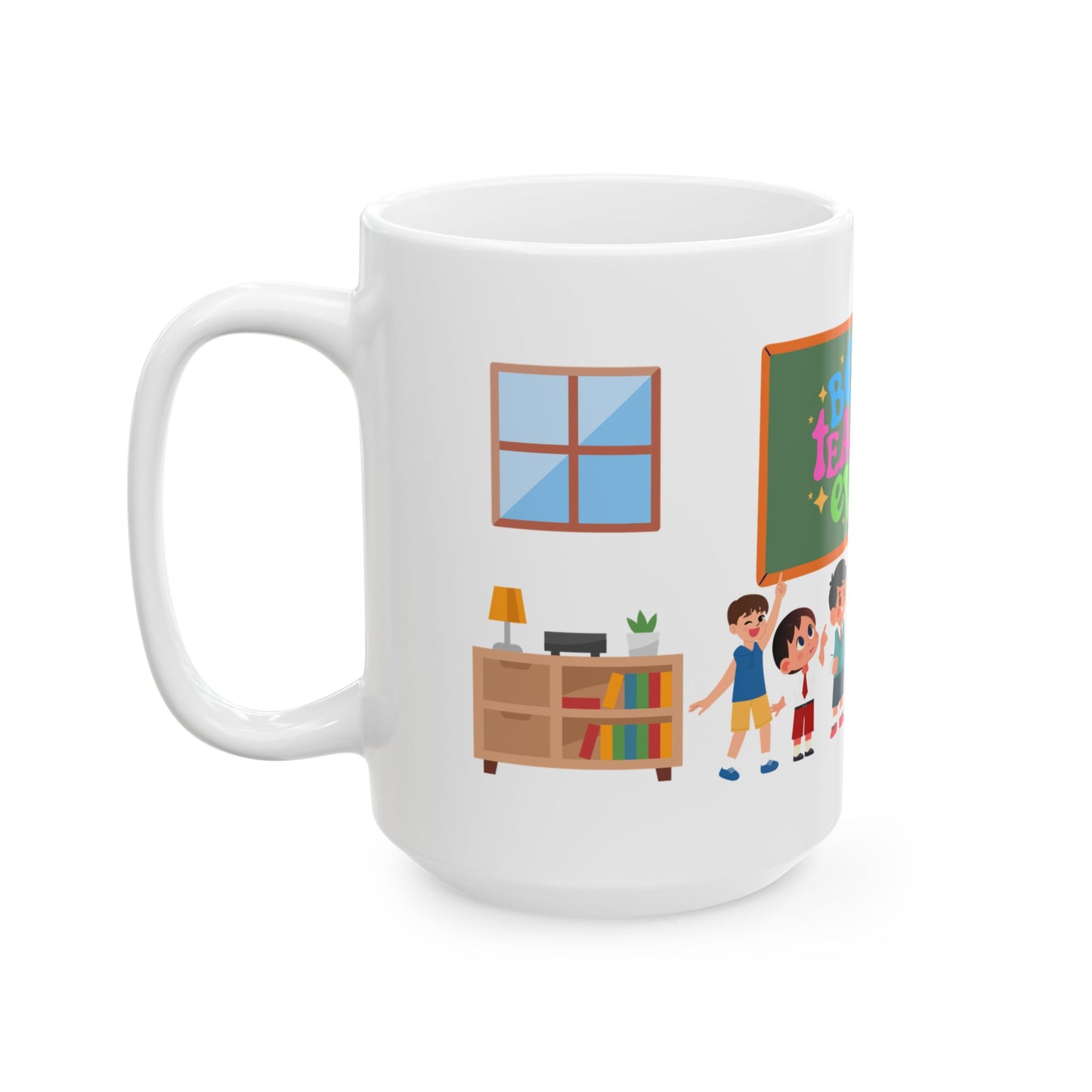 Best Teacher Ever Mug-15oz Mug, Teacher Gift, Mug for teacher, Gift for educator