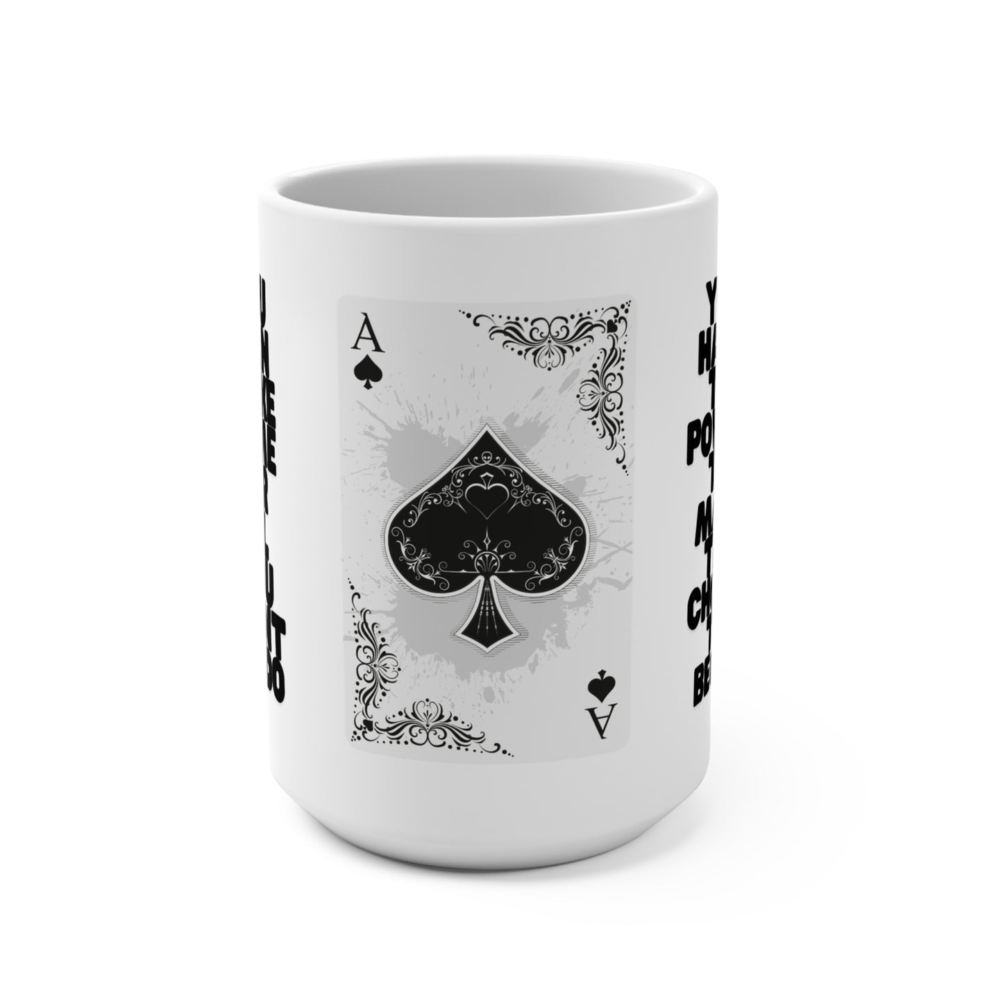 Ace of Spades Coffee Mug - 15oz Ceramic Cup
