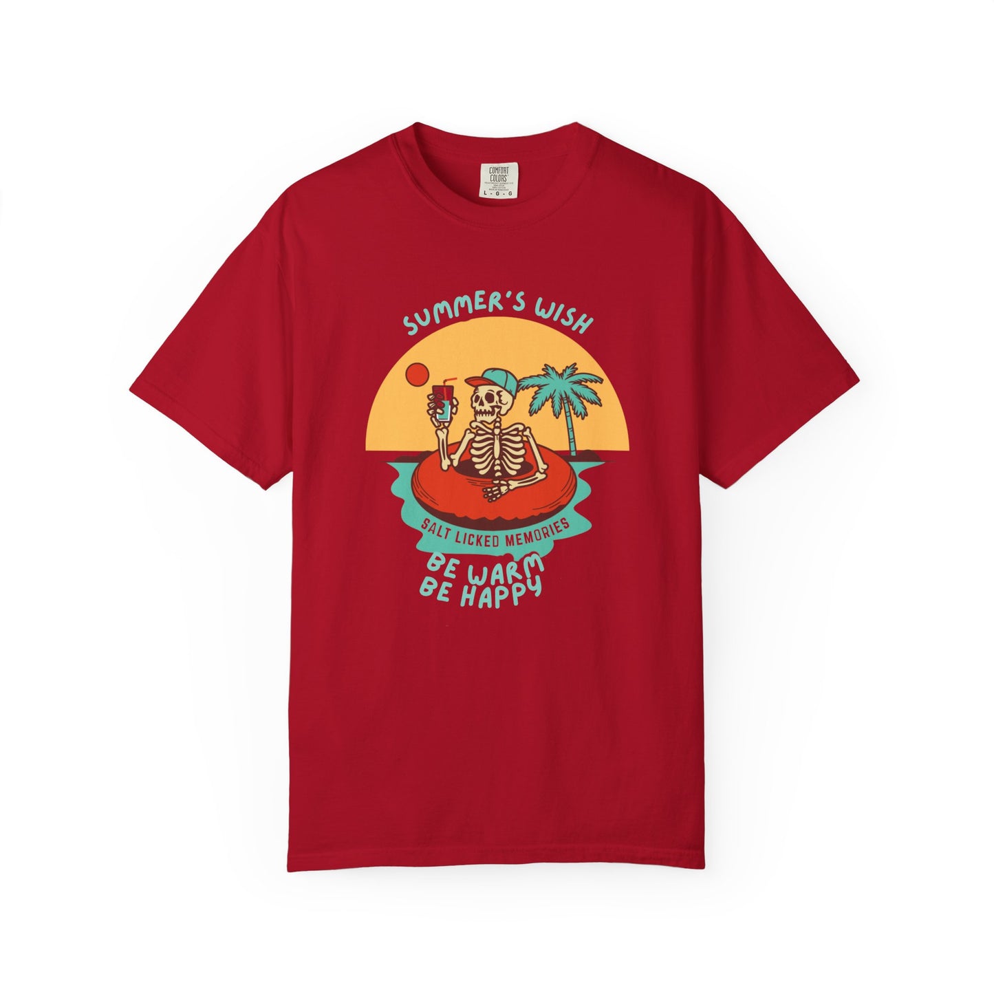 Summer's Wish-Be Warm, Be Happy T-Shirt
