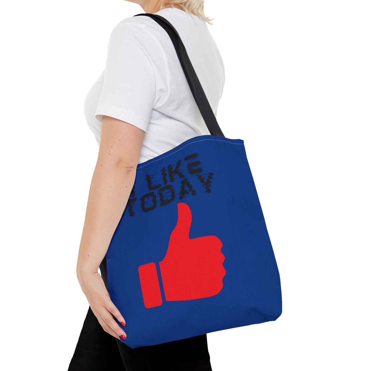 I Like Today Tote Bag-Shopping Bag, Grocery Bag, School Tote Bag, Gym Bag, Yoga bag
