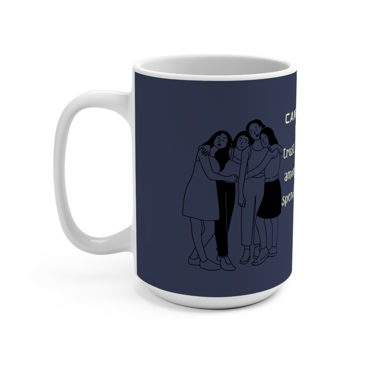 Camaraderie Coffee Mug- 15oz Ceramic Mug, Gift for Friends, Friendship Mug
