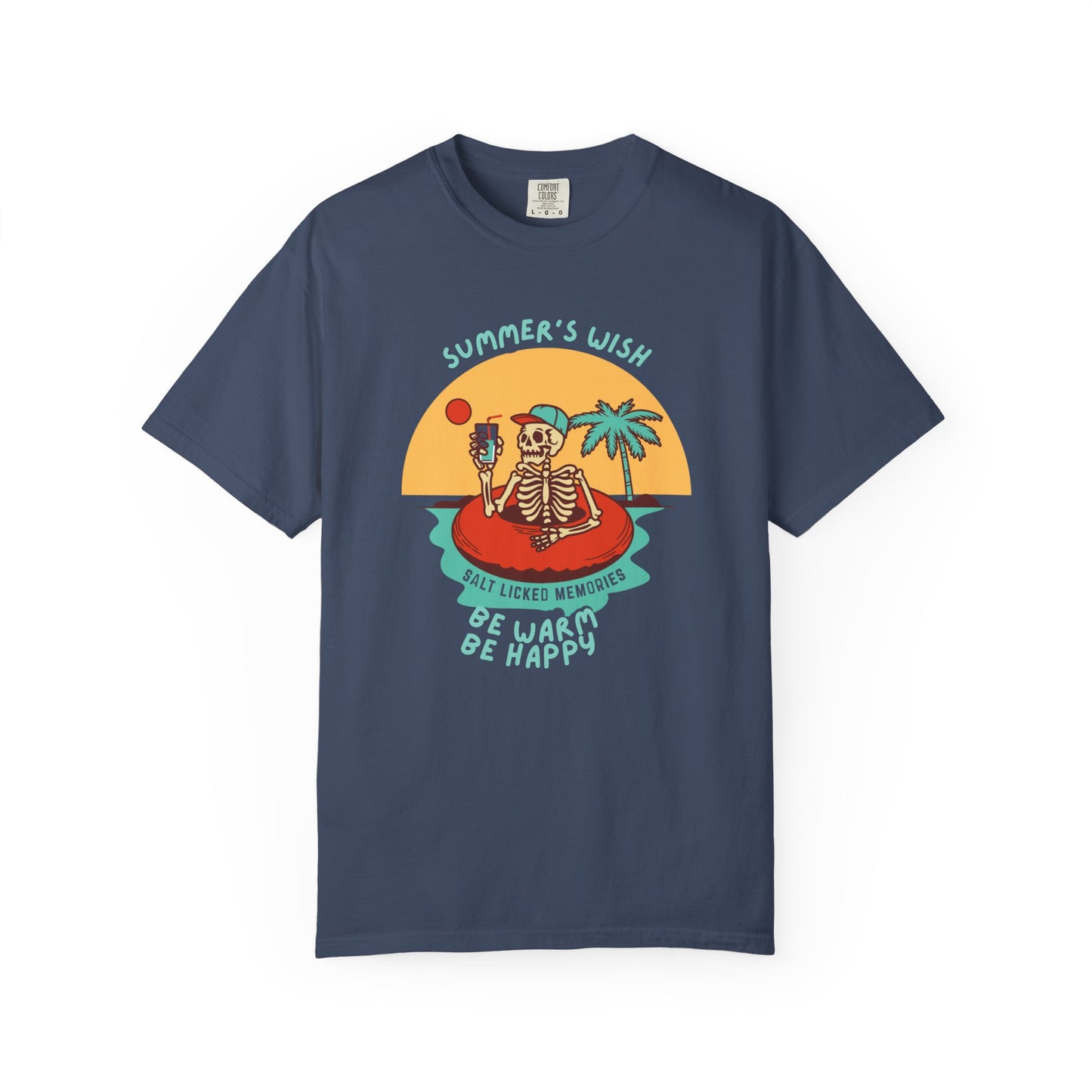 Summer's Wish-Be Warm, Be Happy T-Shirt