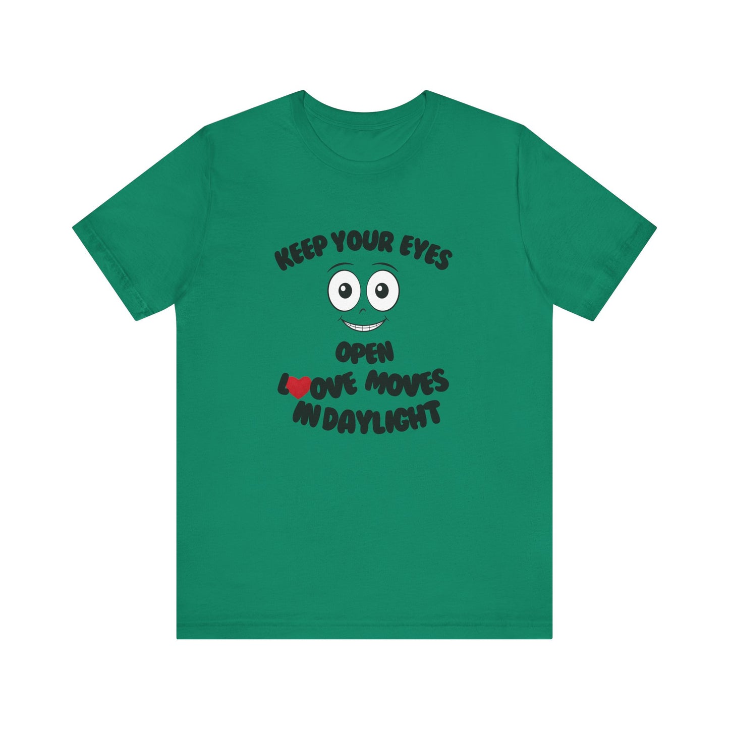 Keep You Eyes Open Unisex Tee Summer T-shirt