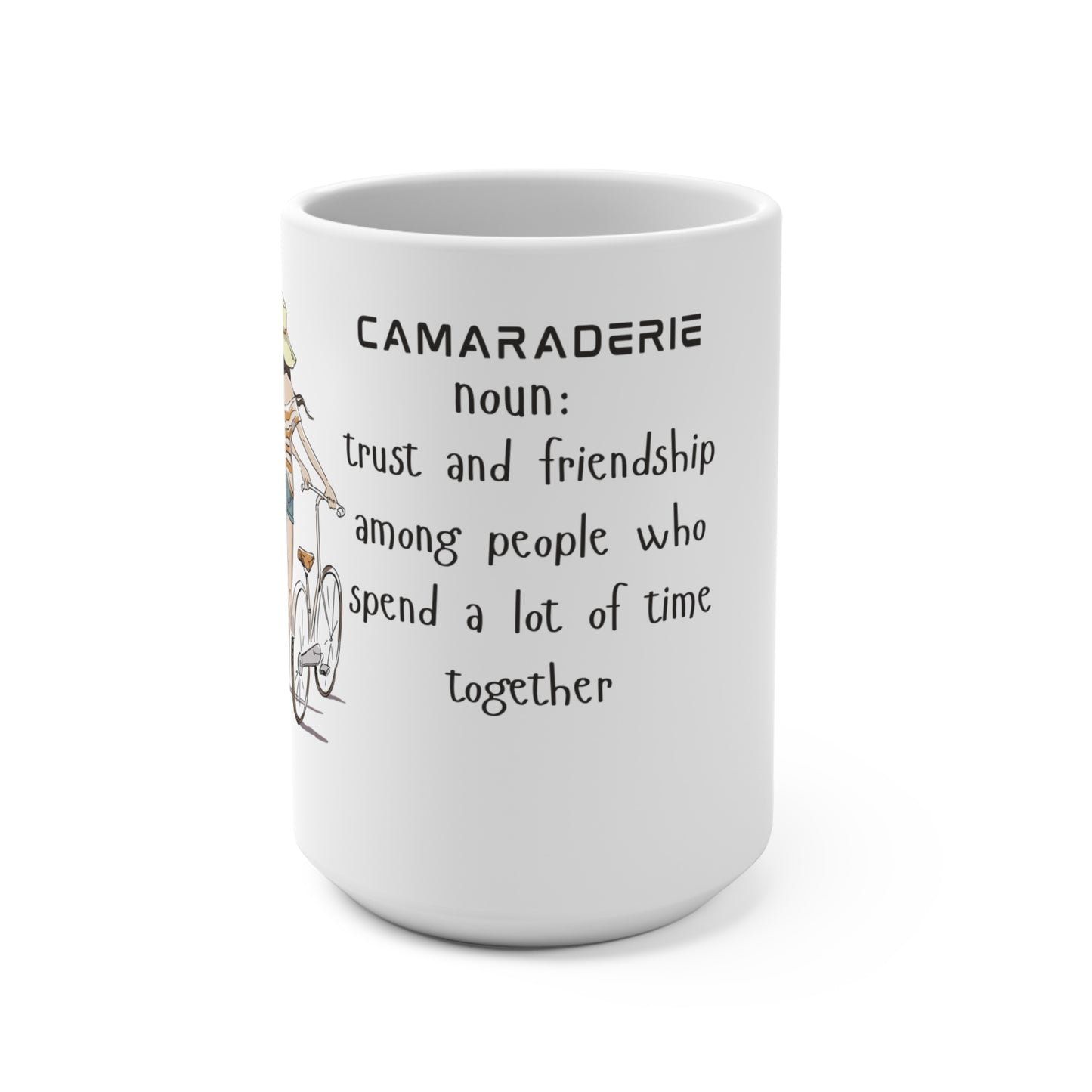 Camaraderie Coffee Mug- 15oz Ceramic Mug, Gift for Friends, Friendship Mug