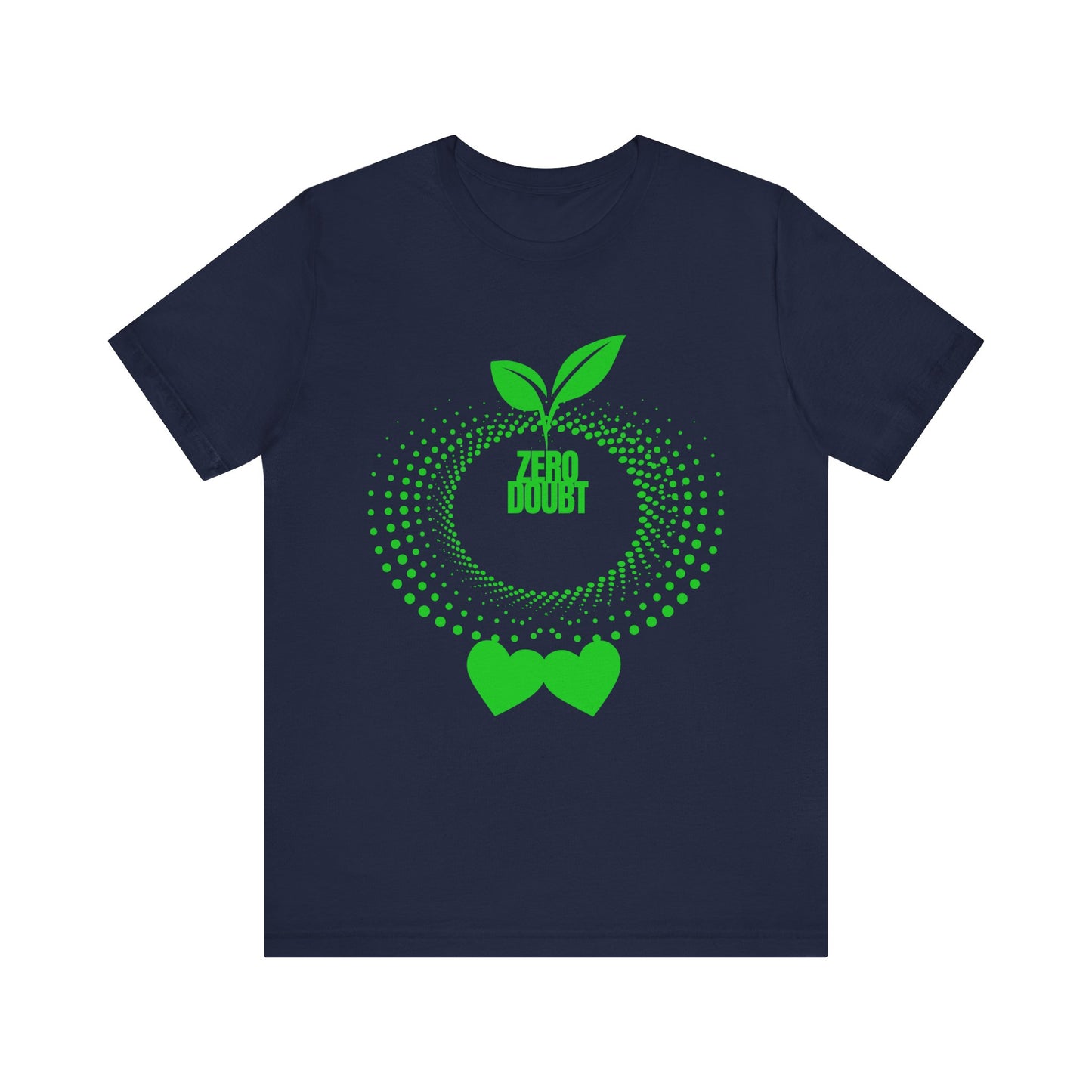 Zero Doubt Unisex T-Shirt