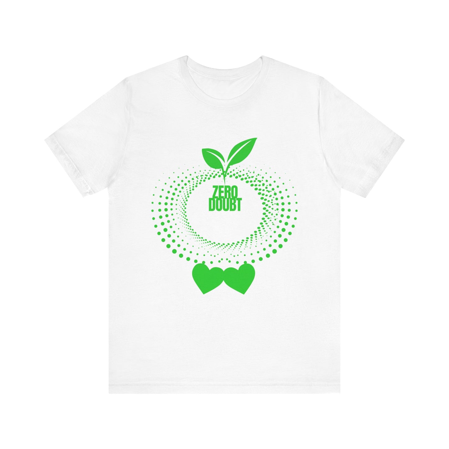 Zero Doubt Unisex T-Shirt