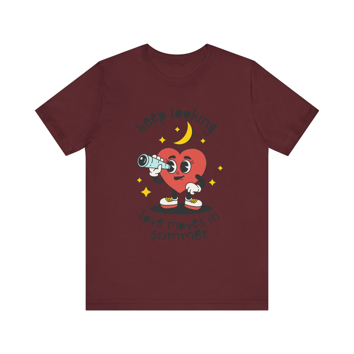 Keep Looking Love Moves in Summer T-shirt