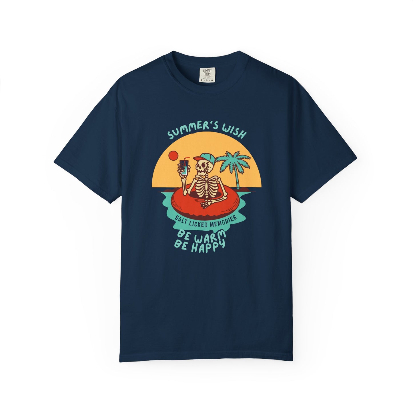 Summer's Wish-Be Warm, Be Happy T-Shirt