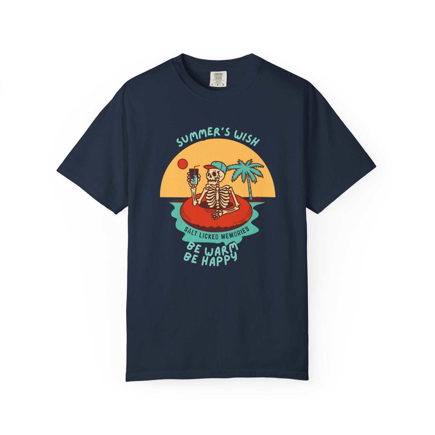 Summer's Wish-Be Warm, Be Happy T-Shirt