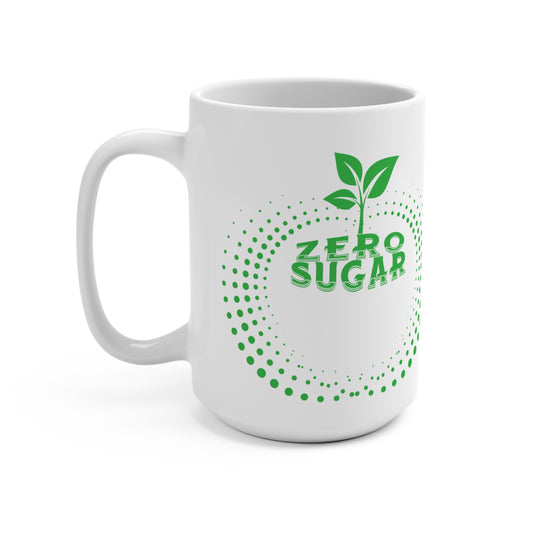 Zero Sugar Coffee Mug-15oz Ceramic Cup, Vegan Mug, Eco Friendly Mug, Green Energy Mug,