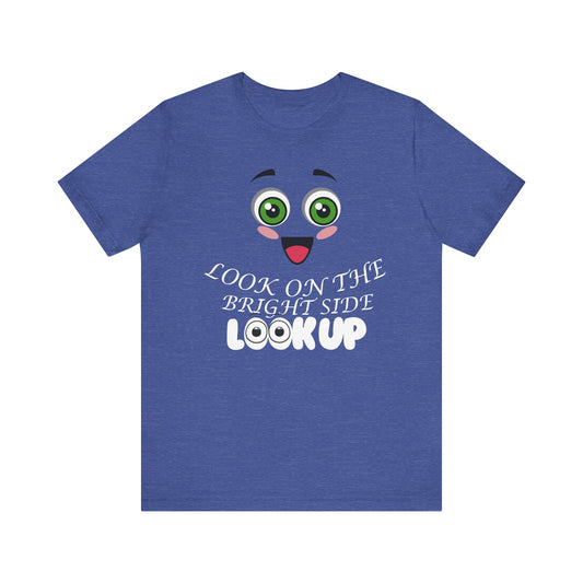 Look On The Bright Side T-Shirt