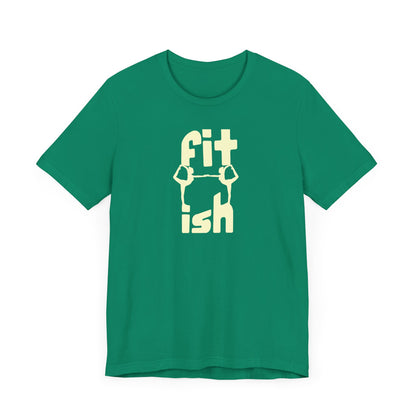Fit-ish Unisex T-Shirt