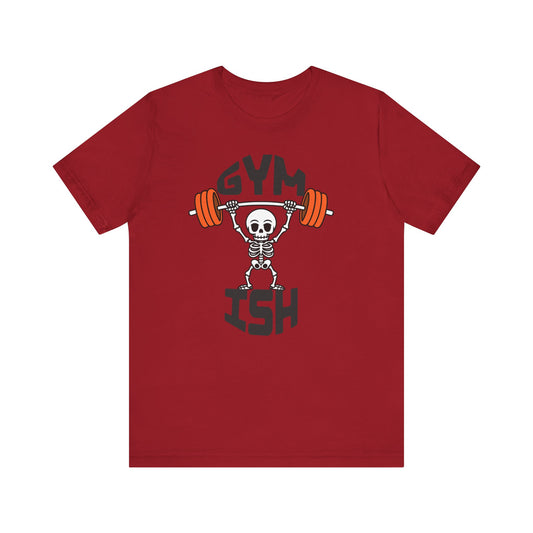 Gym Ish T-shirt - Gym Tee, Summer T-shirt, Summer Fashion Tee, Active Wear