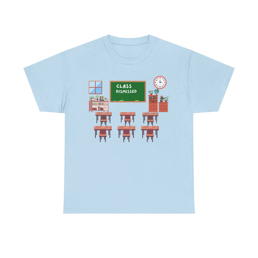 Class Dismissed Tee