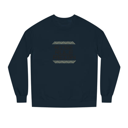Rule Rise Reign Sweatshirt-Crewneck Sweatshirt