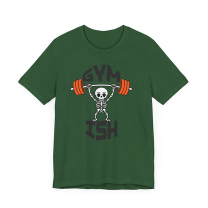 Gym Ish T-shirt - Gym Tee, Summer T-shirt, Summer Fashion Tee, Active Wear