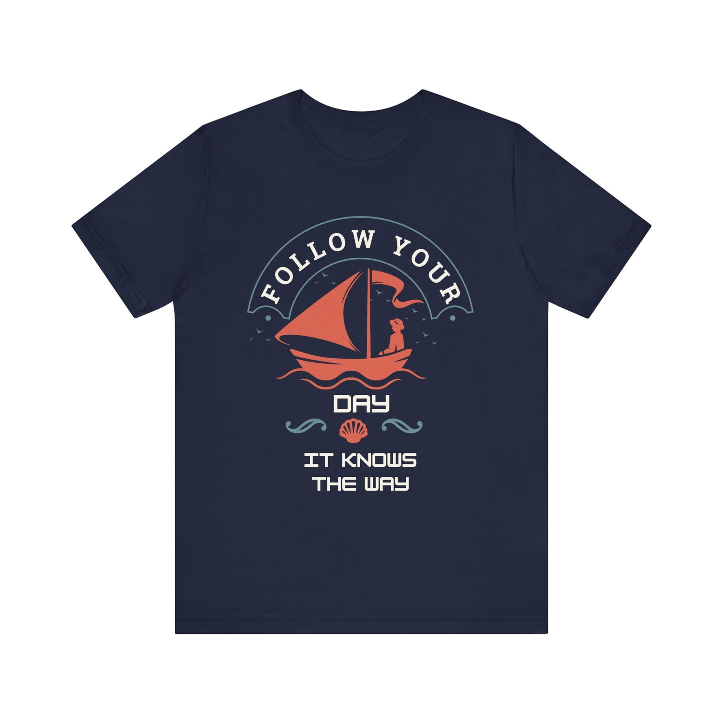 Follow Your Day Unisex T-Shirt