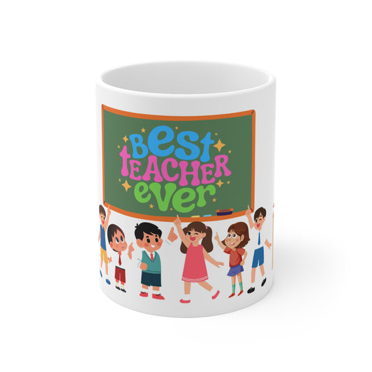 Best Teacher Ever Mug-15oz Mug, Teacher Gift, Mug for teacher, Gift for educator