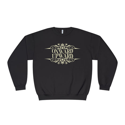 Onward Upward Sweatshirt - Crewneck Sweatshirt, School Sweatshirt