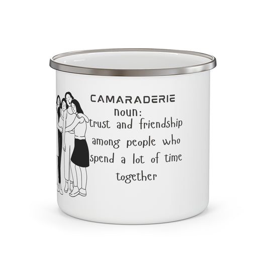 Camaraderie Mug- I5 oz Enamel Mug, Camping Mug, Friendship Gift, Gift for Friends, Friendship Mug