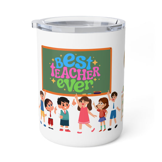 Best Teacher Ever Mug-15oz Mug, Insulated Coffee Mug, Teacher Gift, Mug for teacher, Gift for educator