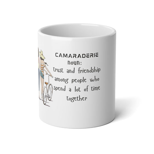 Camaraderie Coffee Mug- 20oz Ceramic Mug, Gift for Friends, Friendship Mug