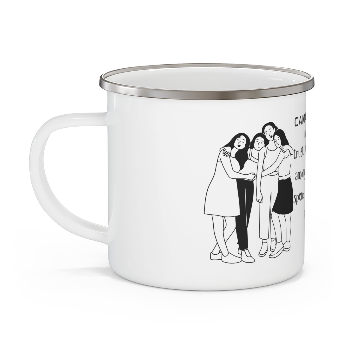 Camaraderie Mug- I5 oz Enamel Mug, Camping Mug, Friendship Gift, Gift for Friends, Friendship Mug