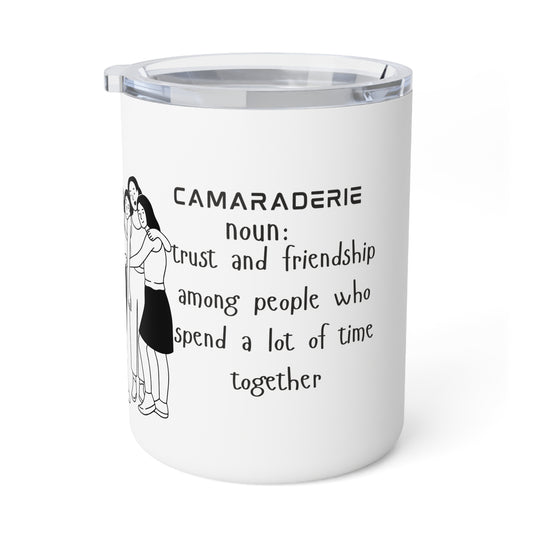 Camaraderie Mug- I5 oz Insulated Coffee Mug, Friendship Gift, Gift for Friends, Friendship Mug