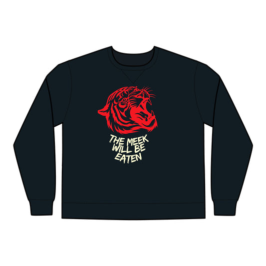 The Meek Will Be Eaten Sweatshirt