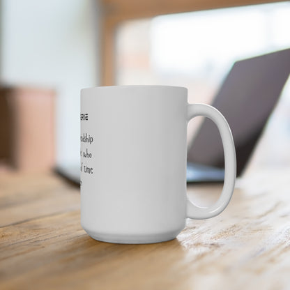 Camaraderie Coffee Mug- 15oz Ceramic Mug, Gift for Friends, Friendship Mug