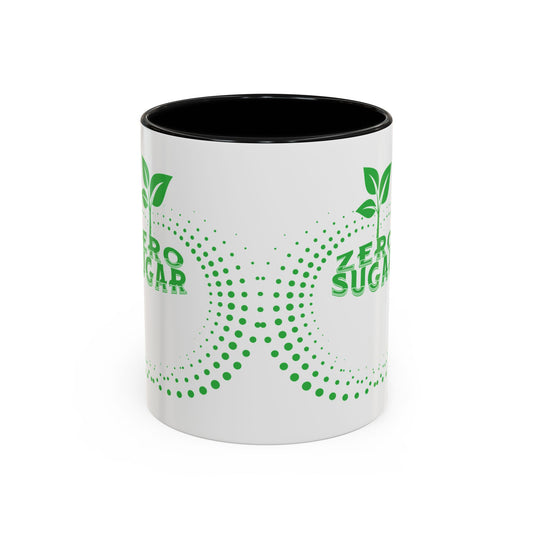 Zero Sugar Accent Coffee Mug-11oz Ceramic Cup, Vegan Mug, Eco Friendly Mug, Gift for Vegan, Mug for Friend