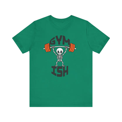 Gym Ish T-shirt - Gym Tee, Summer T-shirt, Summer Fashion Tee, Active Wear