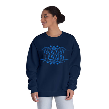 Onward Upward Sweatshirt - Crewneck Sweatshirt, School Sweater