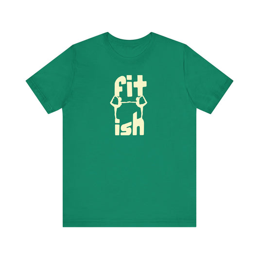 Fit-ish Unisex T-Shirt