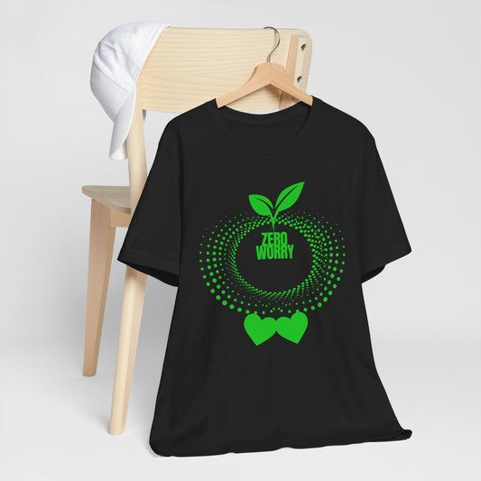 Zero Worry Unisex T-Shirt
