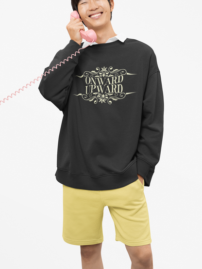 Onward Upward Sweatshirt - Crewneck Sweatshirt, School Sweatshirt