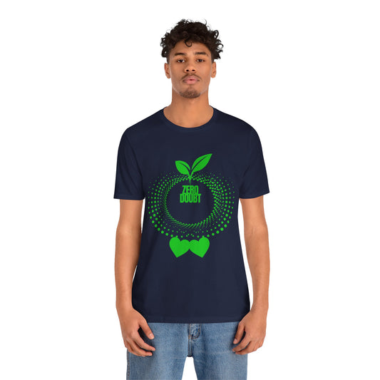 Zero Doubt Unisex T-Shirt
