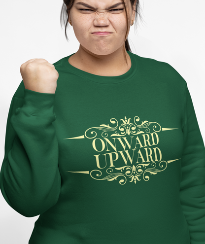 Onward Upward Sweatshirt - Crewneck Sweatshirt, School Sweater