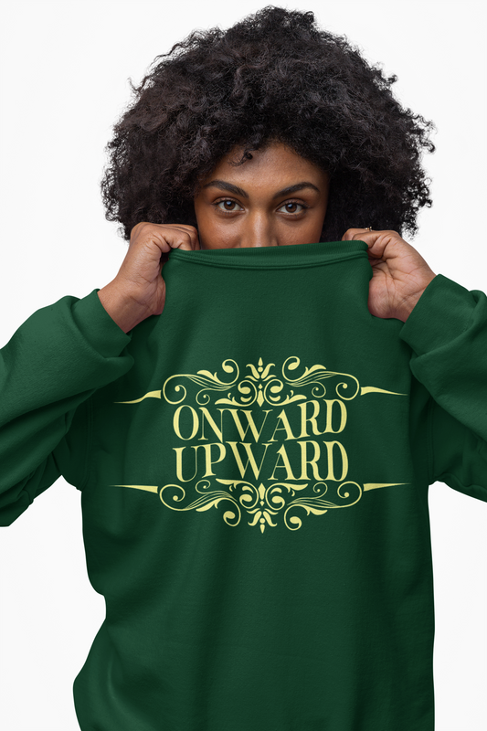 Onward Upward Sweatshirt - Crewneck Sweatshirt, School Sweater