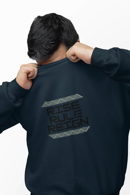 Rule Rise Reign Sweatshirt-Crewneck Sweatshirt
