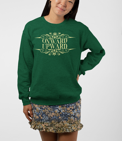 Onward Upward Sweatshirt - Crewneck Sweatshirt, School Sweater
